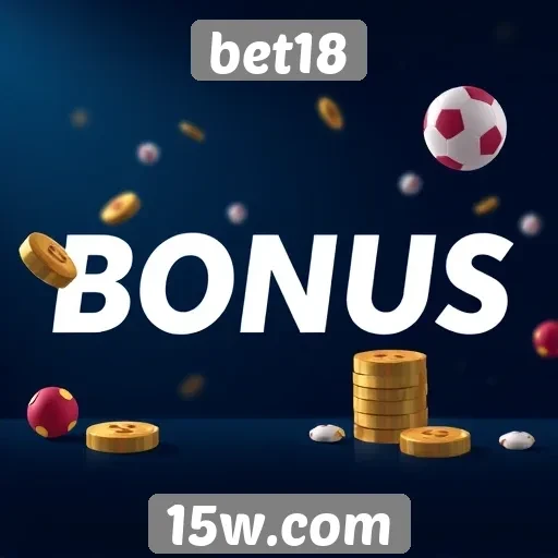 Como funciona o sistema de bônus do bet18