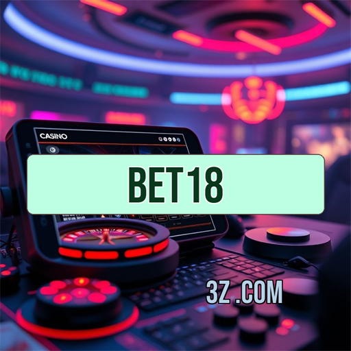 Vivencie a Emoção dos Jogos no Bet18 com Diversão